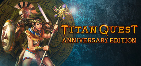 泰坦之旅：不朽王座-十周年纪念版/Titan Quest Anniversary Edition