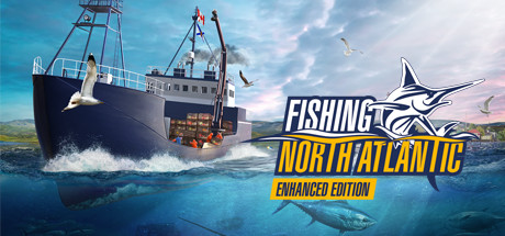 钓鱼：北大西洋增强版/Fishing: North Atlantic – Enhanced Edition