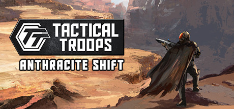 战术部队：无烟变换/Tactical Troops: Anthracite Shift