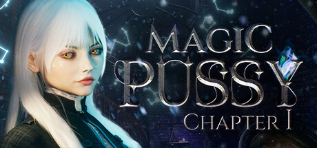 魔力宝贝/Magic Pussy: Chapter 1