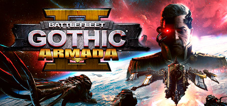哥特舰队：阿玛达2/Battlefleet Gothic: Armada 2