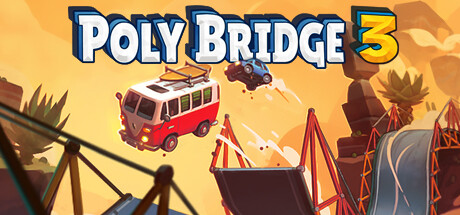 桥梁建筑师3/Poly Bridge 3