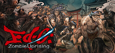江户：僵尸复活/Ed-0: Zombie Uprising