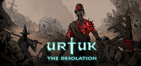 乌尔图克/Urtuk: The Desolation